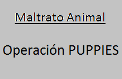 2015/06/23 img Operación PUPPIES pequeña