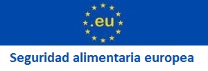 Información sobre seguridad alimentaria europea