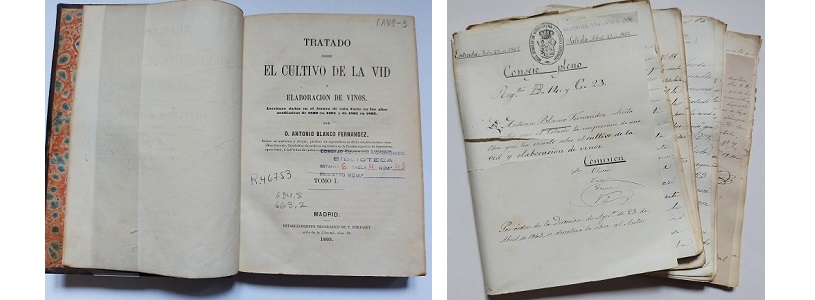 Foto 1: Blanco Fernández, Antonio. Tratado sobre El Cultivo de la Vid y Elaboración de Vinos, 1863 (Bib- Fan-3). Foto 2: Expediente relativo a la suscripción e impresión del "Tratado sobre el cultivo de la vid y la elaboración de vinos" de Antonio Blanco Fernández, 1862-1865. (Archivo Central. AC-31391/6).