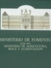 Portada del libro Ministerio de Fomento : sede del Minsiterio de Agricultura, Pesca y Alimentación

